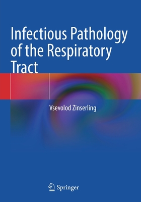 预订infectious pathology of the respiratory tract