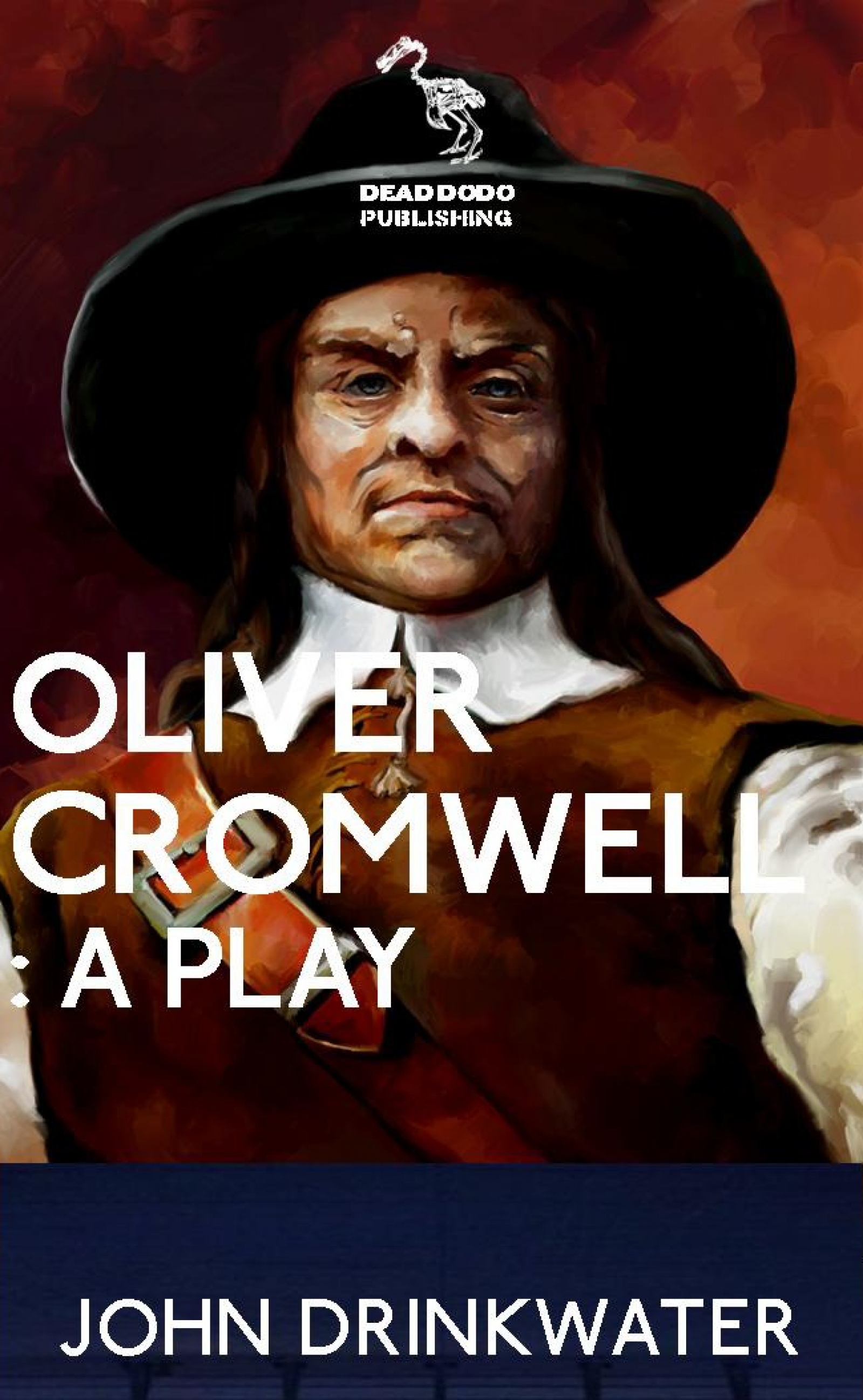 oliver cromwell: a play