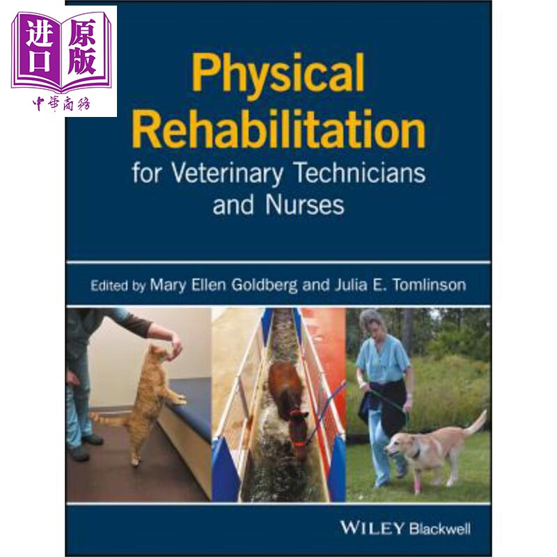 physical rehabilitation for veterinary technicians and nurses