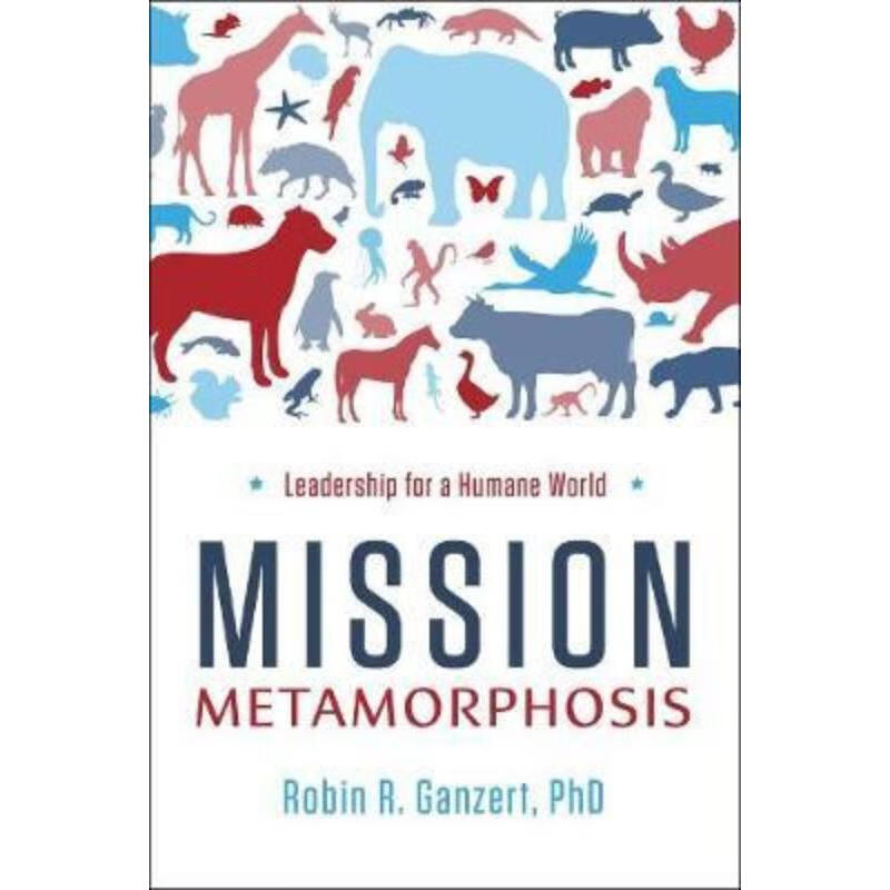 预订mission metamorphosis:leadership for a humane world