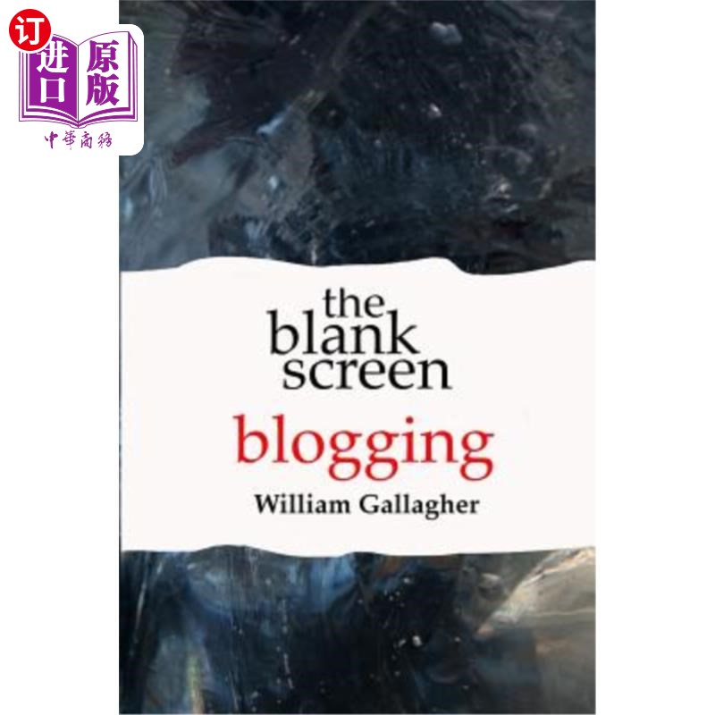海外直订the blank screen: blogging 空白屏幕:博客