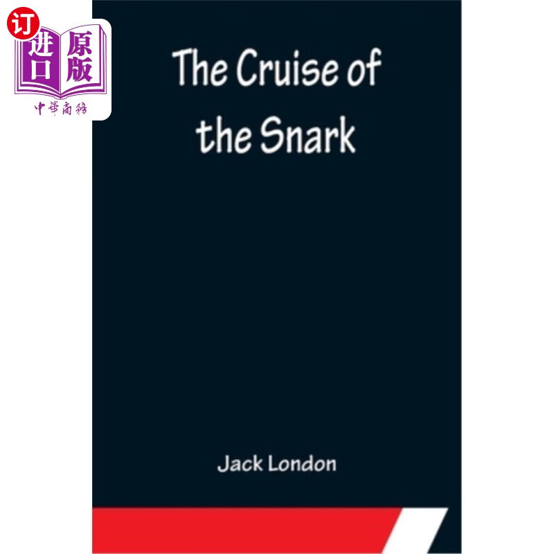 海外直订the cruise of the snark 蛇鲨的巡游