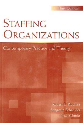 预订 staffing organizations: contemporary practice and theory