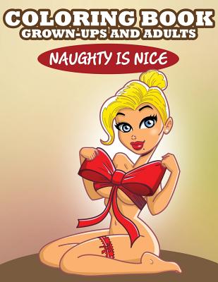 预订 coloring book for grown-ups and adults: naughty is nice