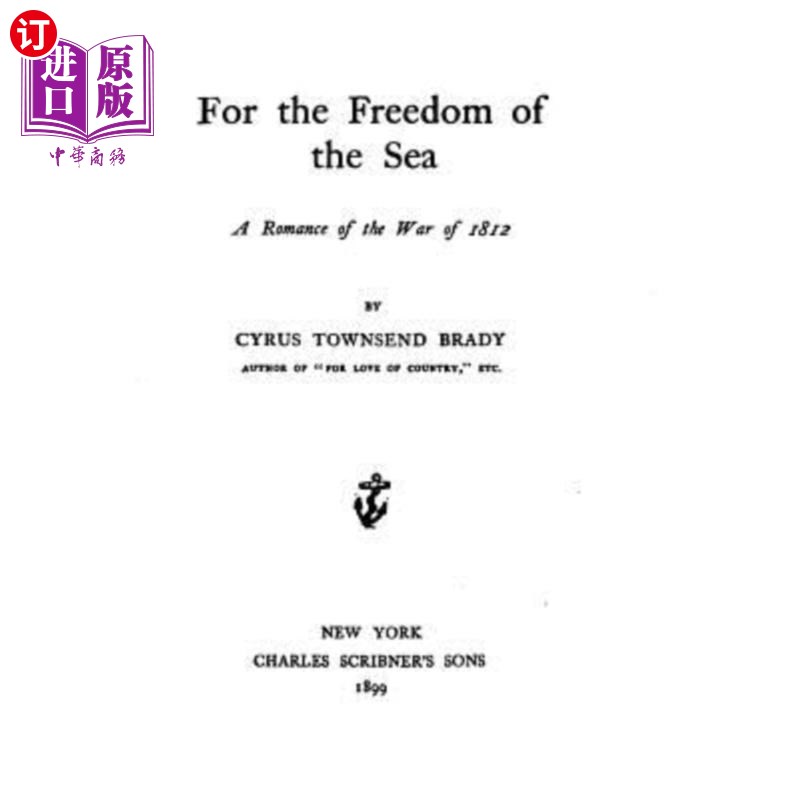【中商海外直订】for the freedom of the sea, a romance o.