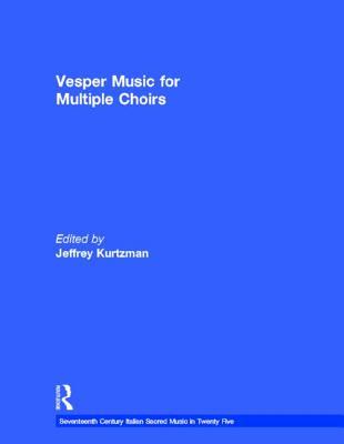 预订 Vesper and Compline Music for Multiple Choirs