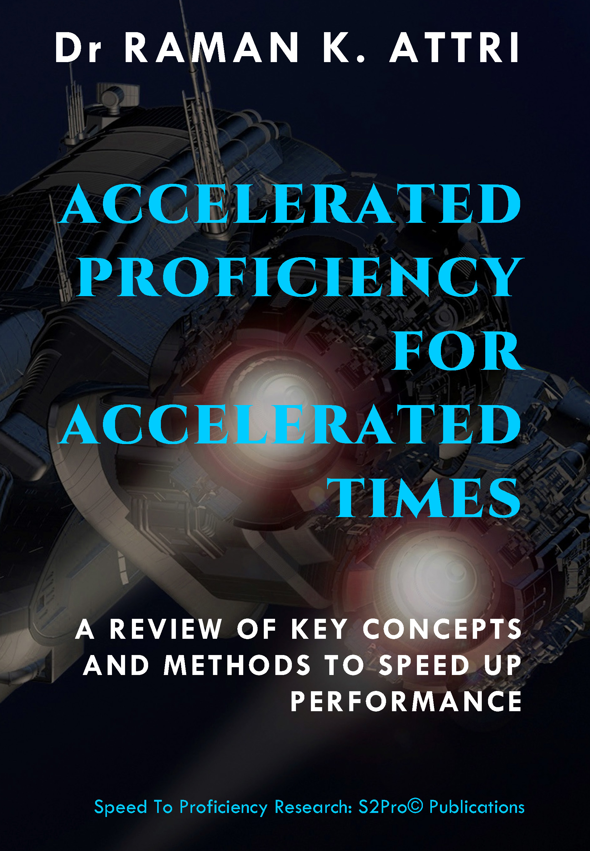 accelerated proficiency for accelerated times: a review of key