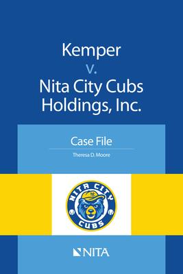 预订kemper v. nita city cubs holdings, inc.: case fi