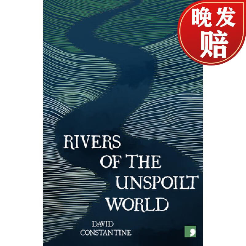 【4周达】rivers of the unspoilt world