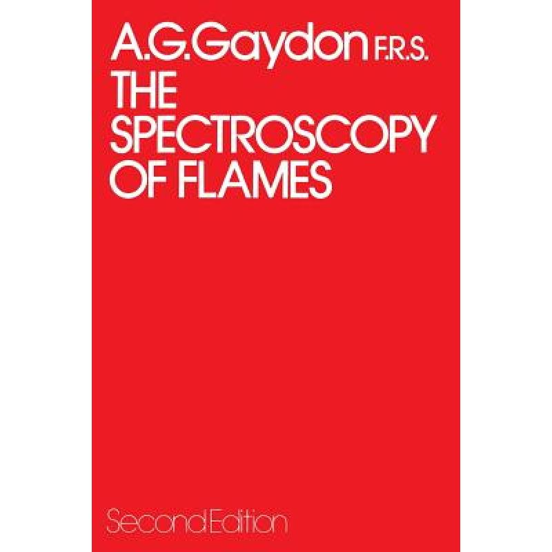 预订 The Spectroscopy of Flames