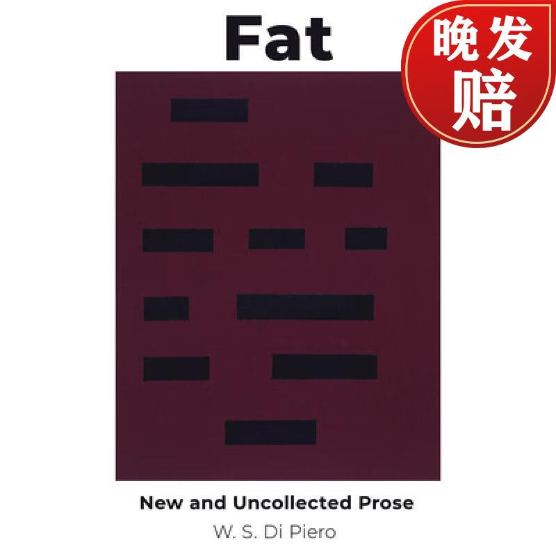 预订 fat - new and uncollected prose