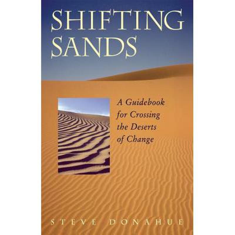 shifting sands - a guidebook for crossing th. 英文原版