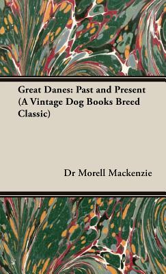 预订great danes: past and present