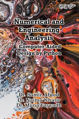 预订 Numerical and Engineering Analysis: Computer-Aided Design by Python