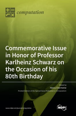 预订 Commemorative Issue in Honor of Professor Karlheinz Schwarz on the Occasion of his 80th
