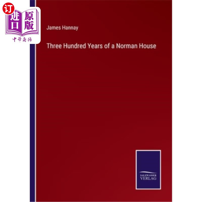 海外直订three hundred years of a norman house 三百年的诺曼家族