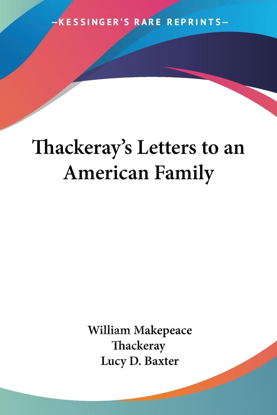 【2周达】预售 按需印刷 thackeray s letters to an american family