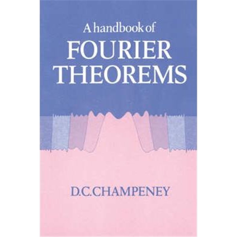 预订a handbook of fourier theorems