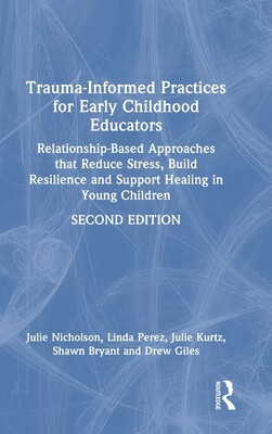 预订 Trauma-Informed Practices for Early *hood Educators
