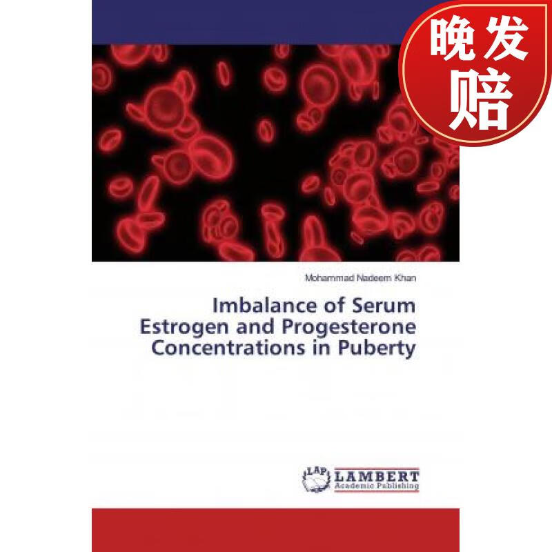 【4周达】imbalance of serum estrogen and progesterone concentrat