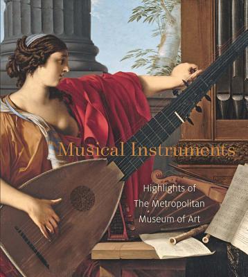 预订musical instruments: highlights of the metropoli