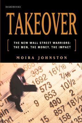 预订 takeover: the new wall street warriors: the men