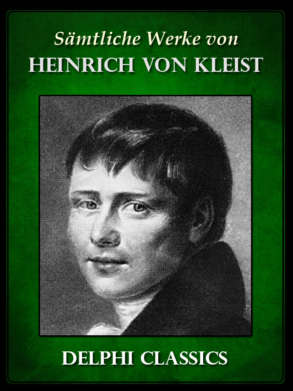 saemtliche werke von heinrich von kleist (illustrierte)