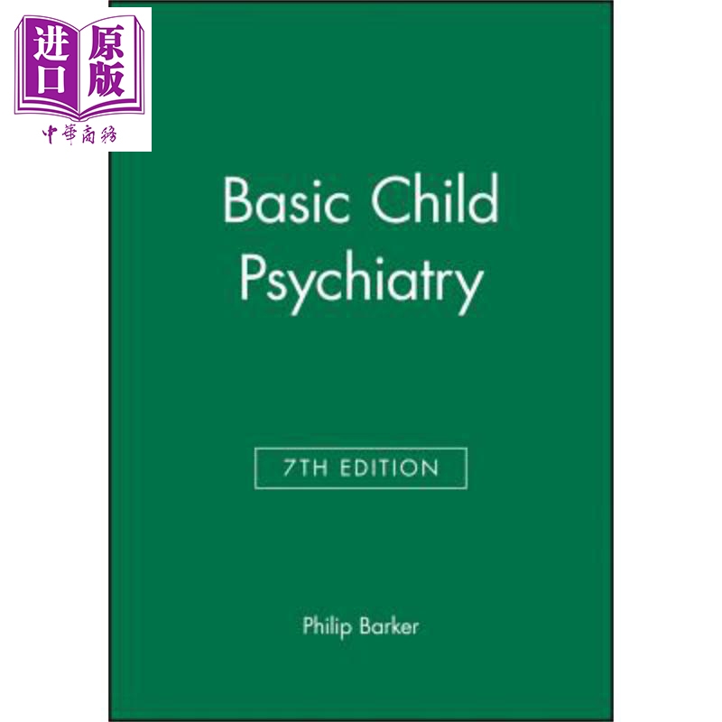 基本儿童精神病学 第7版 basic child psychiatry 英文原版 philip