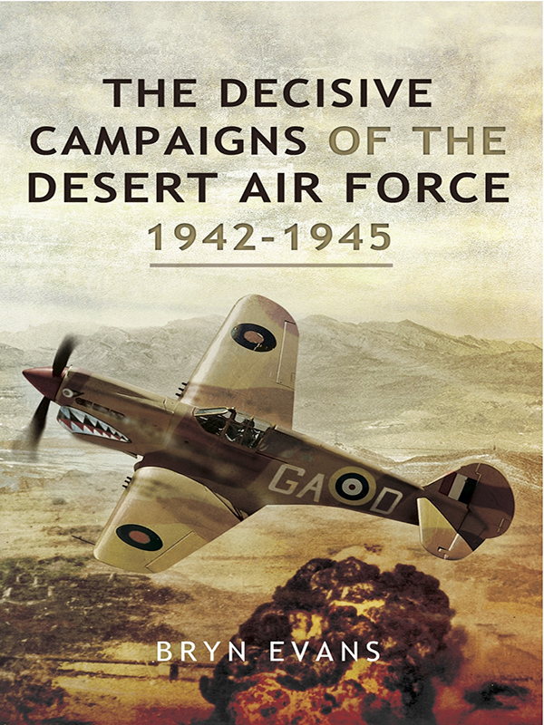 decisive campaigns of the desert air force 1942-1945