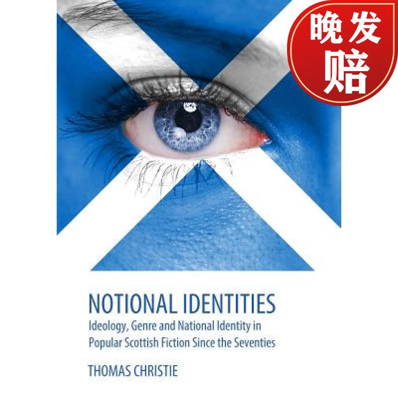 预订 notional identities: ideology, genre and national identity