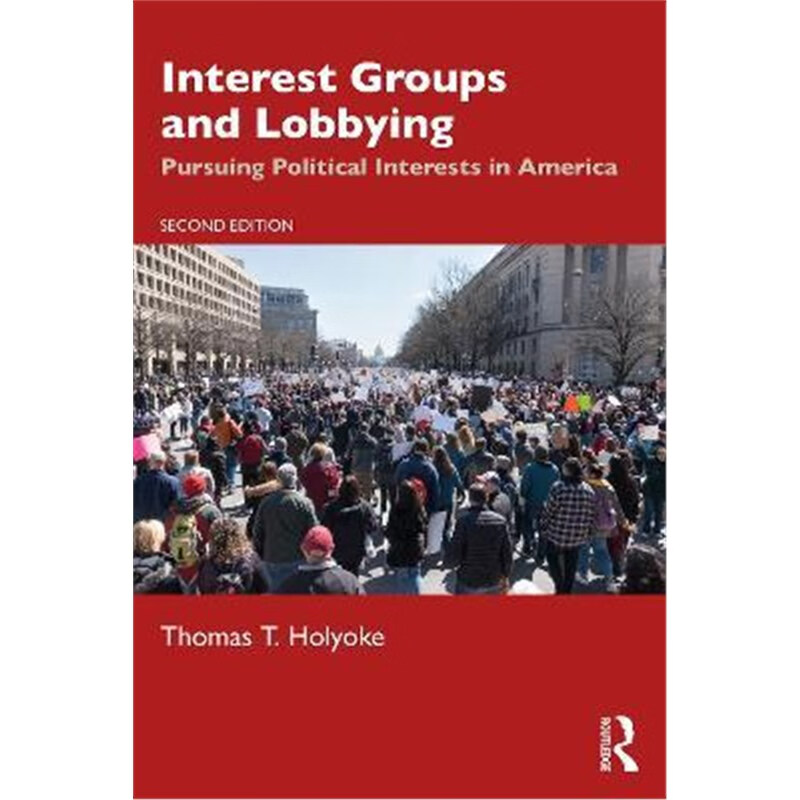 预订interest groups and lobbying:pursuing political interests in