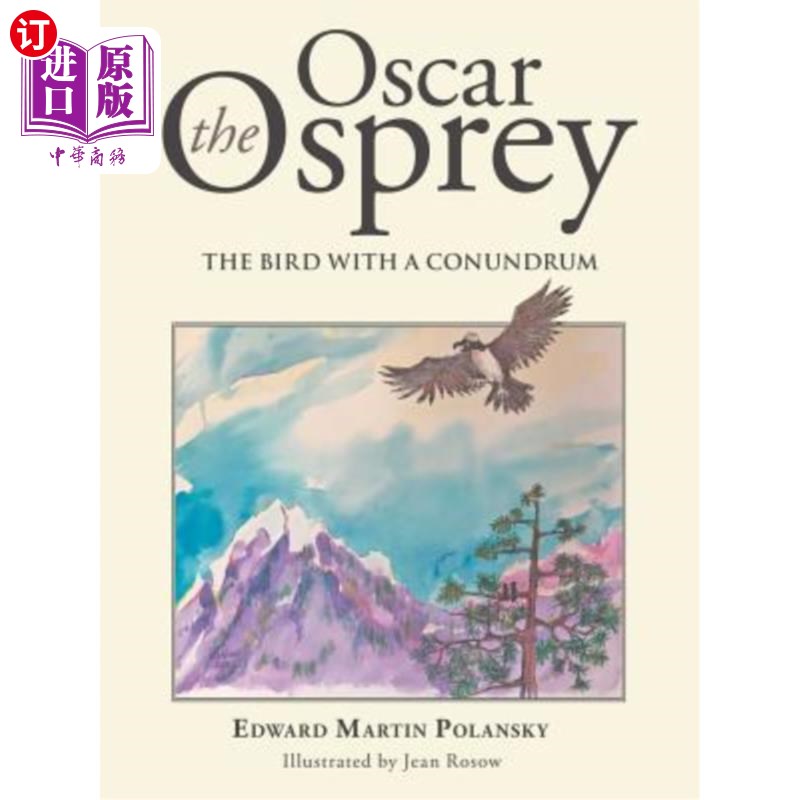海外直订oscar the osprey: the bird with a conundrum 奥斯卡鱼鹰