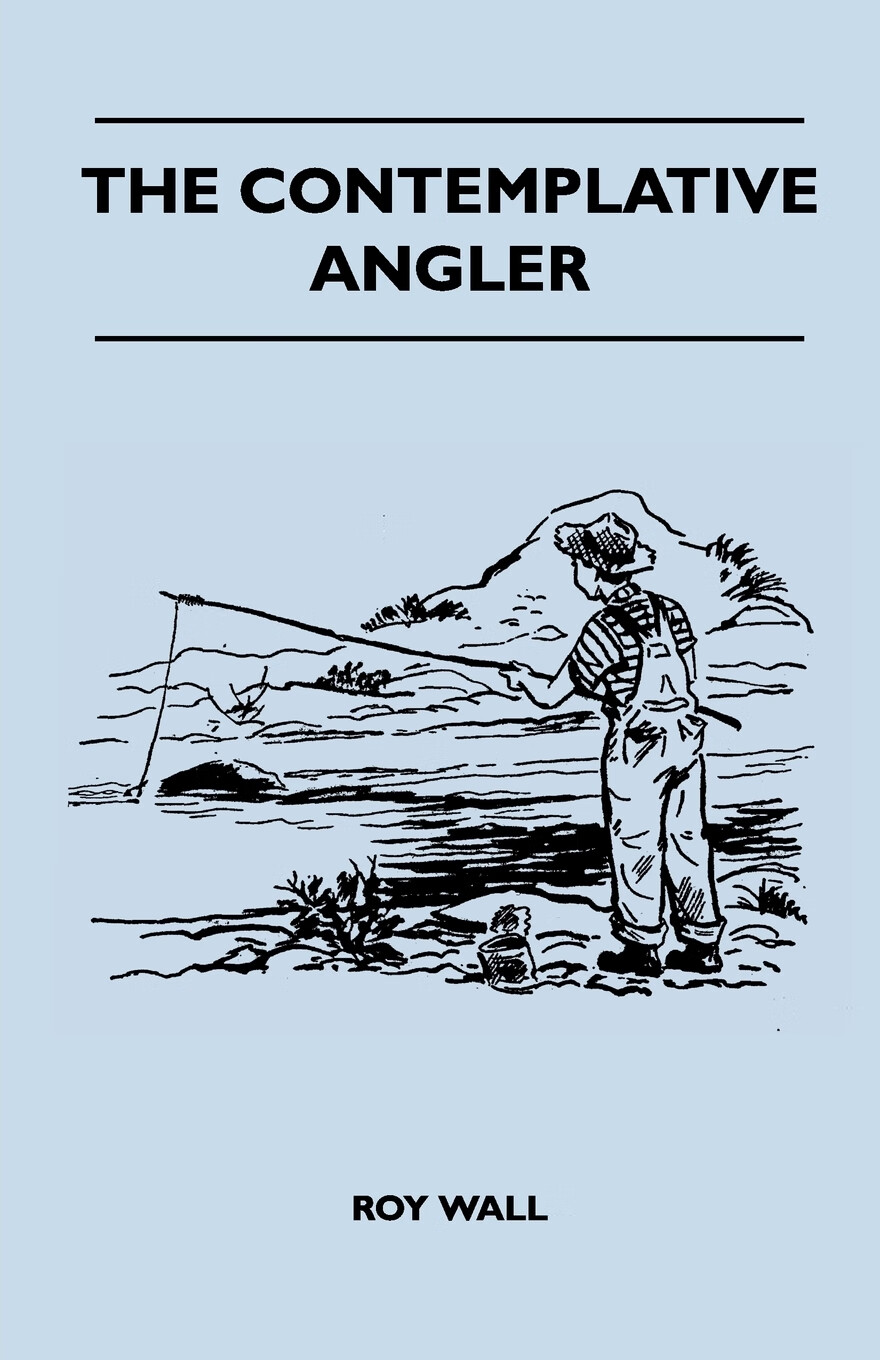 【预售 按需印刷】the contemplative angler