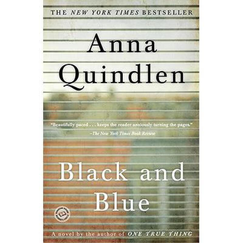 black and blue 英文原版 女性小说 anna quindlen
