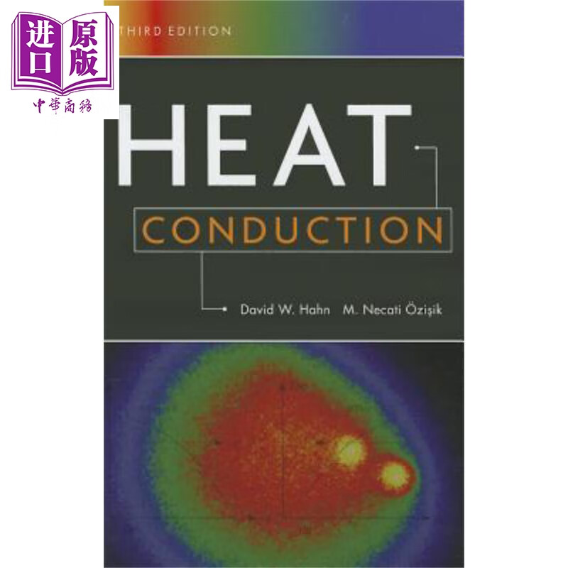 热传导 第3版 heat conduction, 3rd edition 英文原版 david hahn