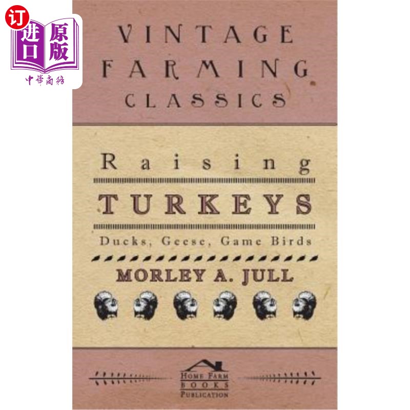 海外直订raising turkeys - ducks, geese, game birds 饲养火鸡-鸭子