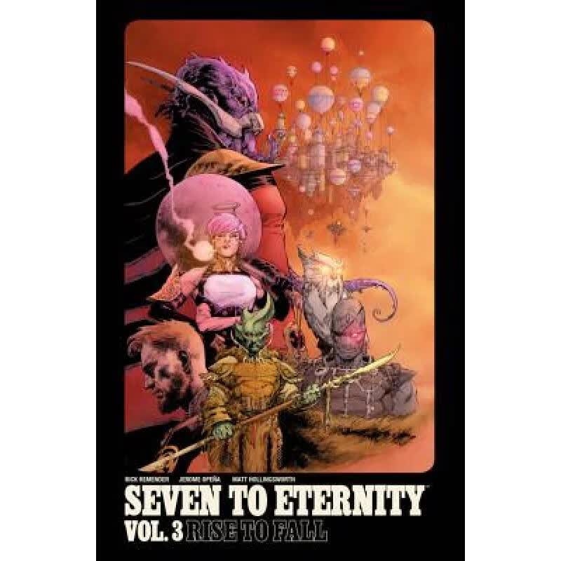 预订 Seven to Eternity Volume 3: Rise to Fall: Rise to Fall