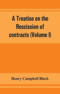 预订a treatise on the rescission of contracts and cancellation