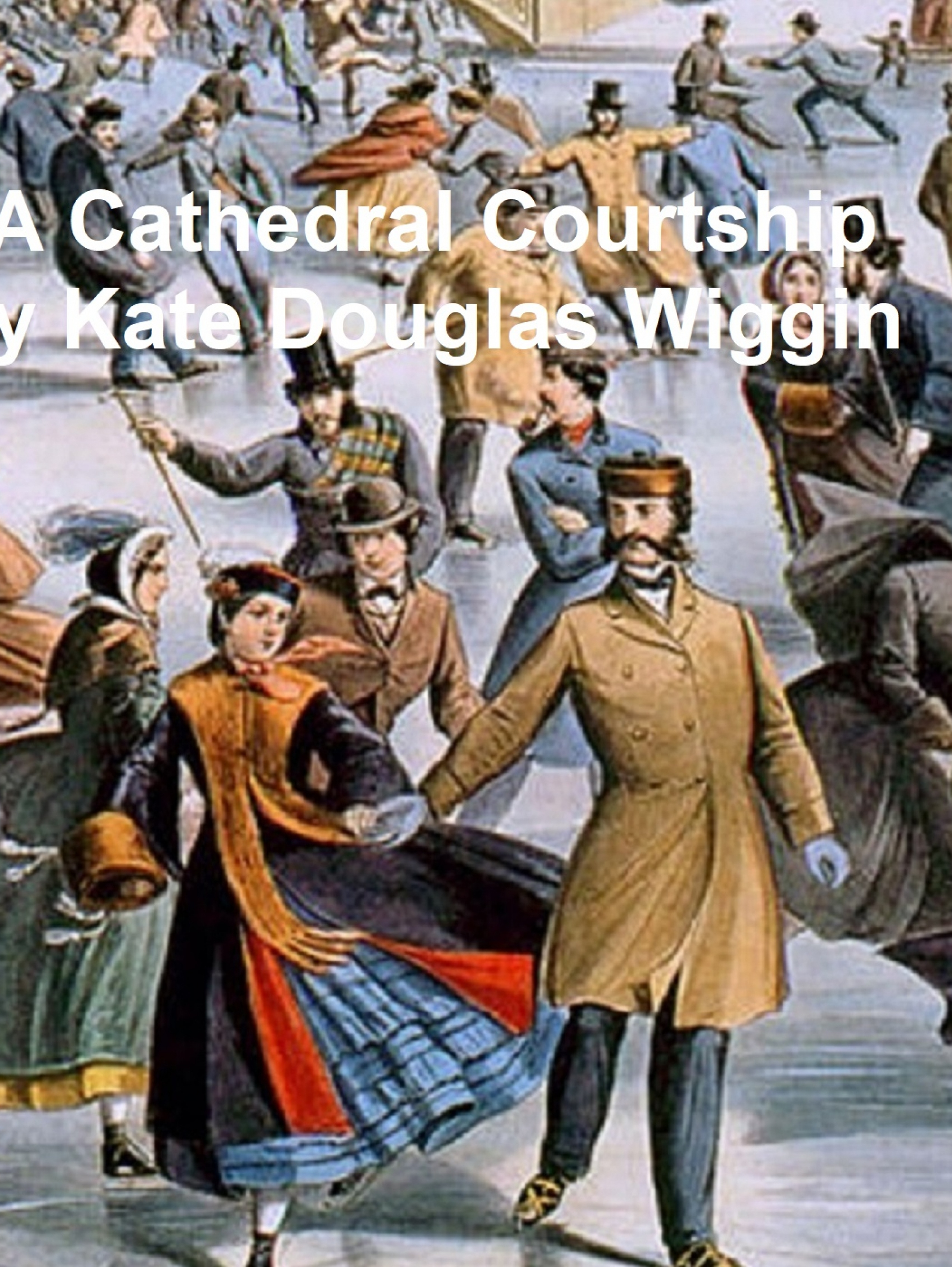 a cathedral courtship