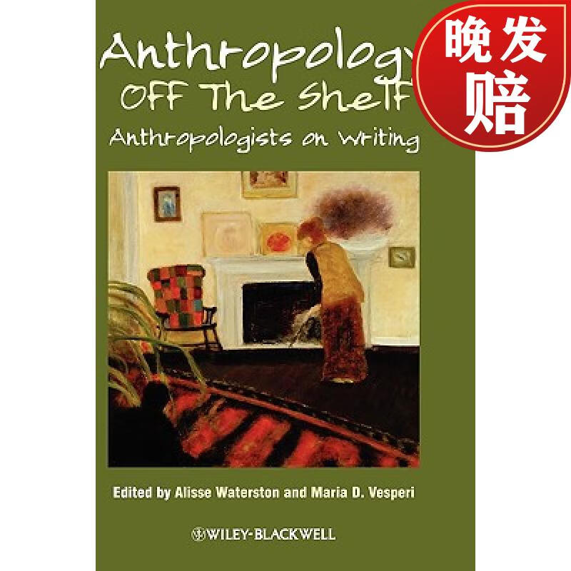 【4周达】anthropology off the shelf - anthropologist on writing