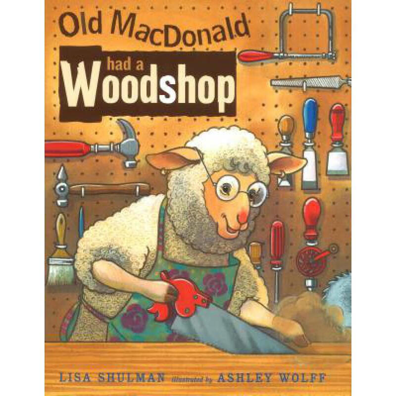 old macdonald had a woodshop 英文原版