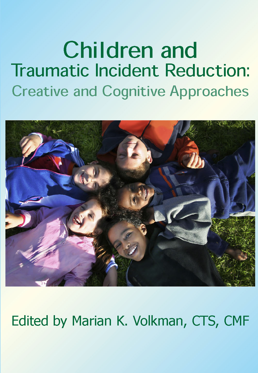 children and traumatic incident reduction