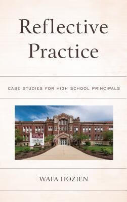 预订 reflective practice: case studies for high school principal