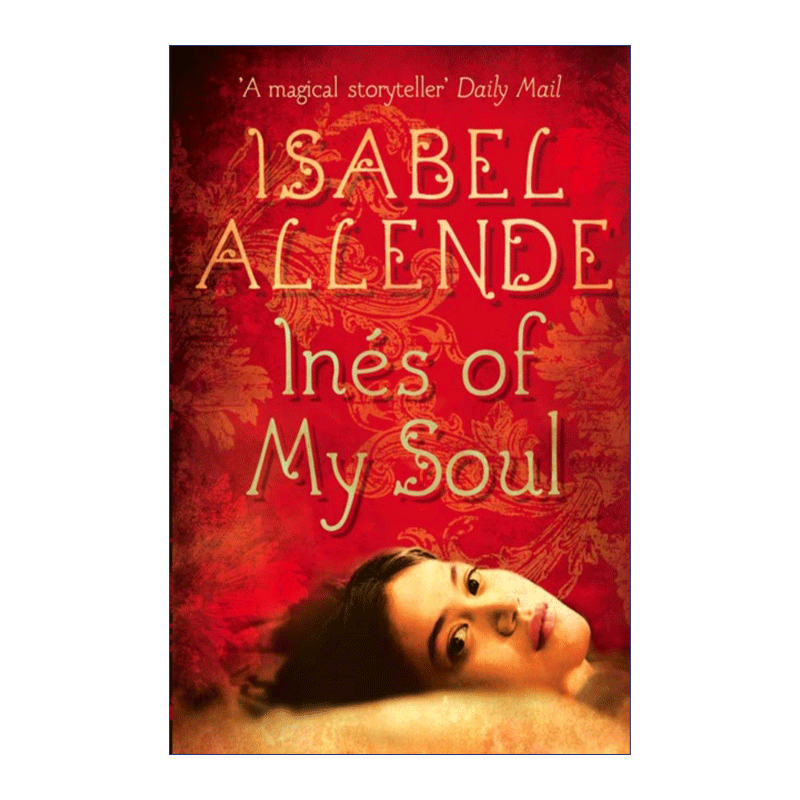 我亲爱的伊内斯 伊莎贝尔·阿连德 英文原版 inés of my soul 英文版