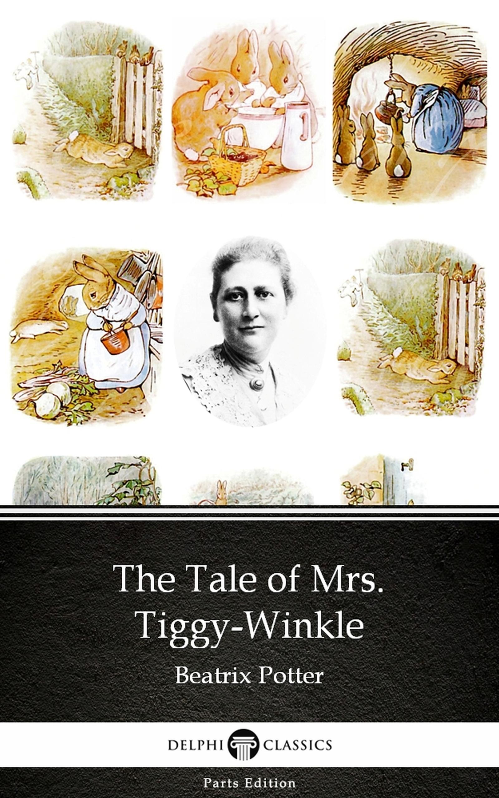 tiggy-winkle by beatrix potter - delphi classics (illustrated)