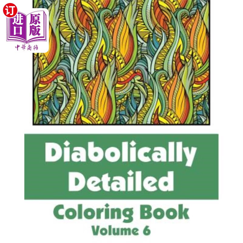 海外直订diabolically detailed coloring book (volume 6) 恶魔般