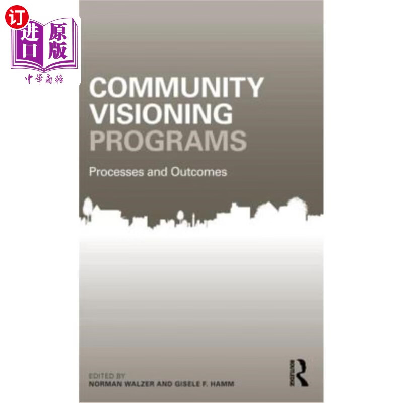 programs: processes and outcomes 社区愿景计划:过程与结果