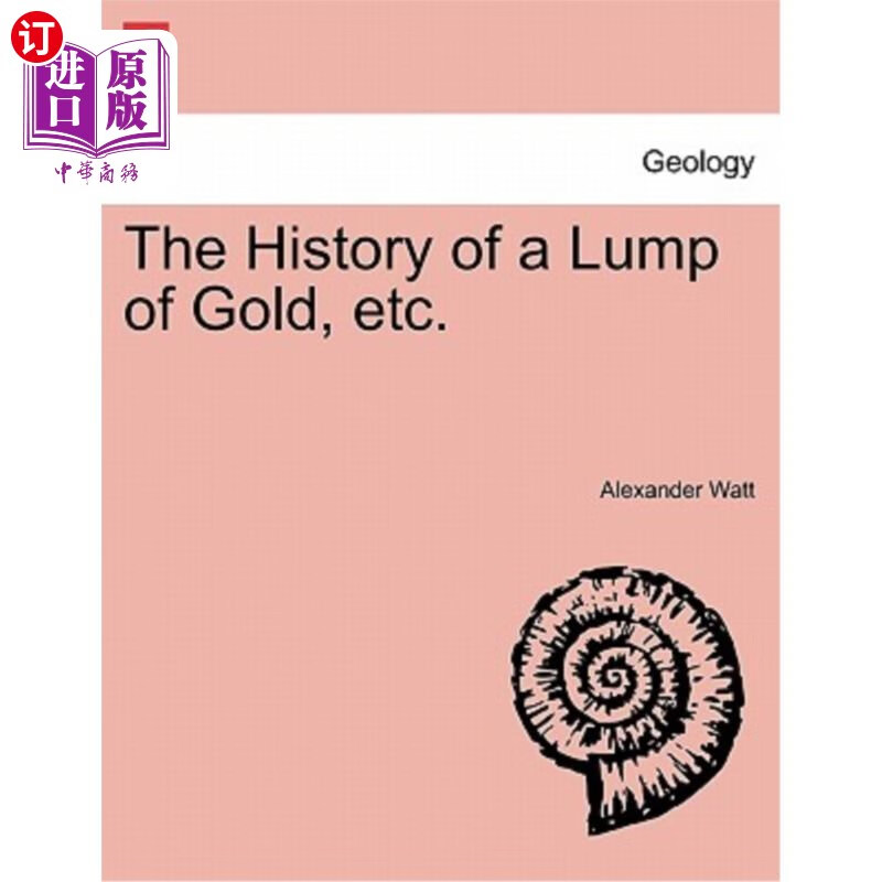 海外直订the history of a lump of gold, etc.