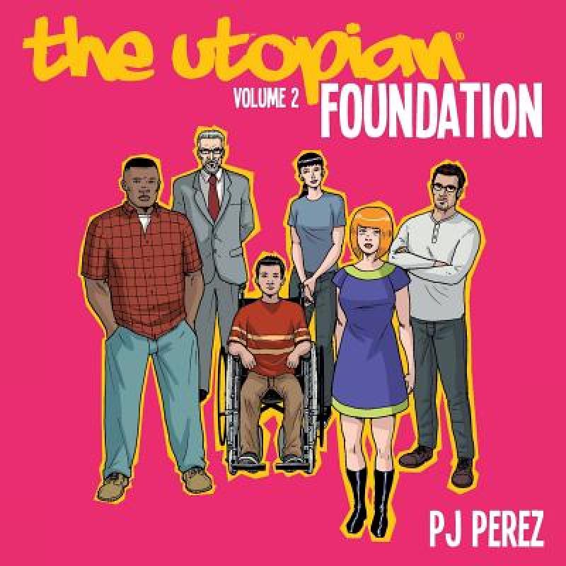预订 The Utopian, Vol. 2: Foundation