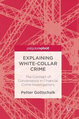 预订explaining white-collar crime: the concept of convenience in